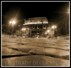 le strade della storia... le strade della storia...