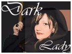 Dark Lady Dark Lady