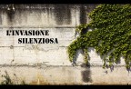 L'invasione silenziosa L'invasione silenziosa