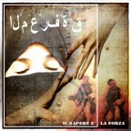 IL SAPERE E' LA FORZA IL SAPERE E' LA FORZA