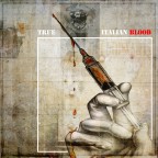 TRUE ITALIAN BLOOD TRUE ITALIAN BLOOD