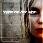 TIME ON MY SIDE TIME ON MY SIDE