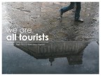 .::We Are All Tourists::.