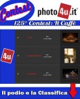 Contest 125 - Il caffè - Classifica e Podio Contest 125 - Il caffè - Classifica e Podio