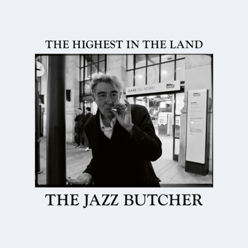 the_jazz_butcher_thehighestintheland_.jpg